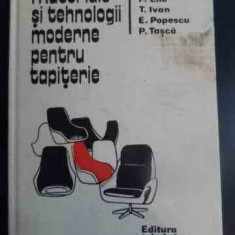 Materiale Si Tehnologii Moderne Pentru Tapiterie - C. Dobre, P. Ene, T. Ivan, E. Popescu, P. Tasca ,546857