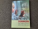 FIECARE ZI, UN DAR AL LUI DUMNEZEU, 366 CUVINTE DE FOLOS PENTRU TOATE ZILELE