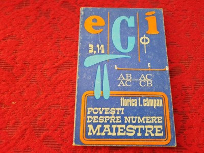 Povesti Despre Numere Maiestre - Florica T. Campan RF18/4 foto