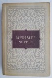 Nuvele Prosper Merimee - Carte Beletristica, Editie Originala, Literatura Clasica Franceza