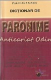 Dictionar de Paronime - Prof. Diana Marin, Steaua Nordului, Romana, 317 pagini, Coperta Brosata, ISBN 973-8394-06-6