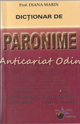 Dictionar De Paronime - Prof. Diana Marin foto