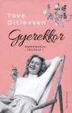 Gyerekkor - Koppenh&aacute;ga-tril&oacute;gia I. - Tove Ditlevsen