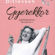 Gyerekkor - Koppenhága-trilógia I. - Tove Ditlevsen