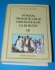 Istoria Traditiilor si Obiceiurilor la Romani Vol.3 - Nicolae Cojocaru - Traditii Romanesti, Folclor, Etnologie, Obiceiuri - Perioada Moderna