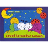 Bogy&oacute; &eacute;s Bab&oacute;ca alszik - Rossz &Aacute;lom, Csillagh&aacute;z - Bartos Erika