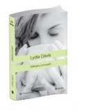 Sfarsitul povestii - Lydia Davis