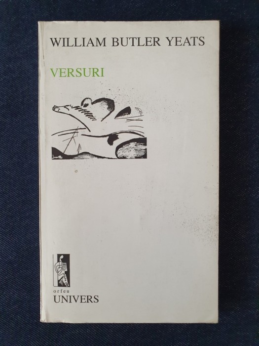 W.B. Yeats &ndash; Versuri