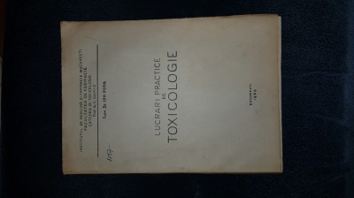 ION POPA - LUCRARI PRACTICE DE TOXICOLOGIE 1959 foto