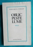 Margareta Sterian &ndash; Oblic peste lume ( prima editie )