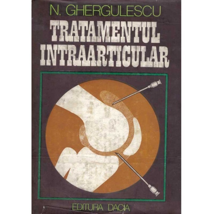 N. Ghergulescu - Tratamentul intraarticular - 134588