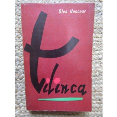 OLES HONCEAR - TILINCA