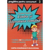 Limba si literatura romana cls a III-a Pregatire pentru concursuri, Georgiana Gogoescu, cartea romaneasca