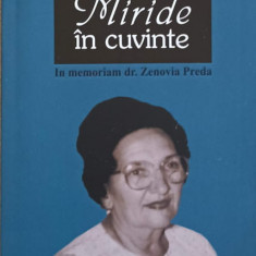 MIRIDE IN CUVINTE. IN MEMORIAM DR. ZENOVIA PREDA-CALINIC BOTOSANEANUL EPISCOP-VICAR