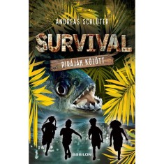 Survival 4. - Pir&amp;aacute;j&amp;aacute;k k&amp;ouml;z&amp;ouml;tt - Andreas Schl&amp;uuml;ter foto