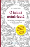 O inimă ne&icirc;nfricată - Paperback brosat - Dr. Thupten Jinpa - Litera