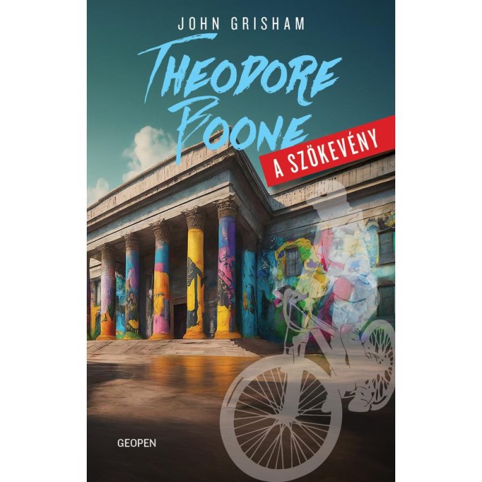 Theodore Boone A sz&ouml;kev&eacute;ny - John Grisham
