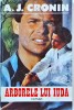 A.J. Cronin - Arborele lui Iuda