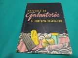 Articole de Galanterie si Comercializarea Lor - 1962, Carte Economie Marketing, Limba Romana