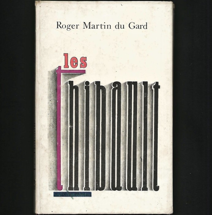 LES THIBAULT - ROGER MARTIN DU GARD