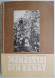 Manastiri din Banat - Ion B. Muresianu, Carte Istorie, Editie Originala