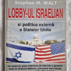 Lobby-ul israelian și politica externă a Statelor Unite, John J. Mearsheimer