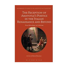 Reception of Aristotle's Poetics in the Italian Renaissance and Beyond