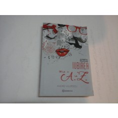 ALFABETUL RELATIILOR IUBIREA DE LA ,,A&#039;&#039; LA ,,Z&#039;&#039; - ANDREI VULPESCU