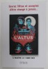 L &#039;ALTUS par ALEXANDRE ROBERT , 2023