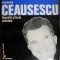 Nicolae Ceausescu , biografie si texte selectate de MICHEL HAMELET