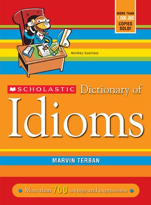 Scholastic Dictionary of Idioms foto