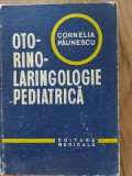 Otorinolaringologie pedatrica- Cornelia Paunescu