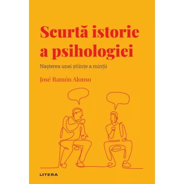 Scurta istorie a psihologiei - Jose Ramon Alonso