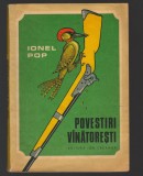 C9621 POVESTIRI VANATORESTI - IONEL POP