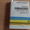 BAZELE FARMACOLOGICE ALE PRACTICII MEDICALE-VOL1 si 2,-VALENTIN STROESCU