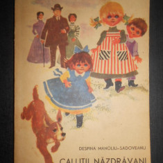 Despina Manoliu Sadoveanu - Calutii nazdravani 1967, ilustratii de Coca Cretoiu