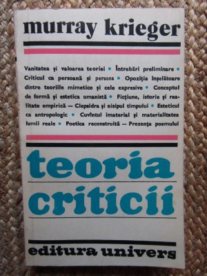 TEORIA CRITICII-MURRAY KRIEGER foto