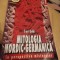MITOLOGIA NORDIC-GERMANICA IN PERSPECTIVA MISTERELOR-ERNST IEHLI