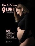 9 luni fara griji - Ela Craciun - DPH
