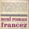 Noul Roman Francez - Romul Munteanu - Tiraj: 3600 Exemplare