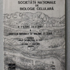 A PATRA SESIUNE ANUALA A SOCIETATII NATIONALE DE BIOLOGIE CELULARA , 30 IUNIE - 1 IULIE , CRAIOVA , 1986