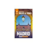 Rough Guides Walks and Tours Madrid: Top 15 Itineraries for Your Trip: Travel Guide with eBook