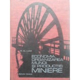 ECONOMIA, ORGANIZAREA MUNCII SI PRODUCTIEI MINIERE-M.AL. LUCA-231072