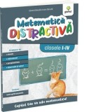 Matematica distractiva, clasele I-IV