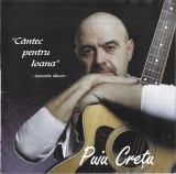 Puiu Crețu - C&acirc;ntec Pentru Ioana - Acoustic Album -, CDr