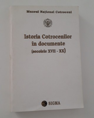 Muzeul National Cotroceni Istoria Cotrocenilor in documente foto