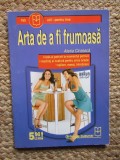 Arta de a fi frumoasa - Alexia Cinzeaca