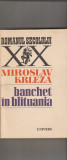 MIROSLAV KRLEZA - BANCHET IN BLITUANIA ( RS XX )