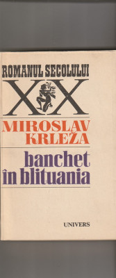 MIROSLAV KRLEZA - BANCHET IN BLITUANIA ( RS XX ) foto