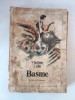 BASME de VLADIMIR COLIN, Editura Ion Creanga 1984 , coperti cartonate